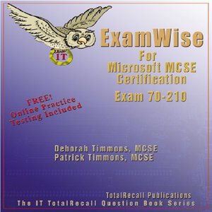 cover image of ExamWise for Microsoft MCSE Certification Exam 70-210